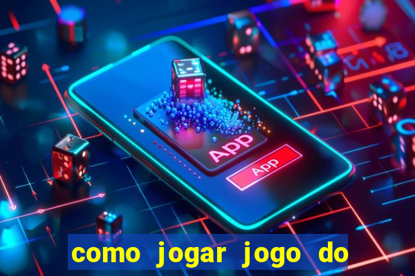 como jogar jogo do bicho pelo celular